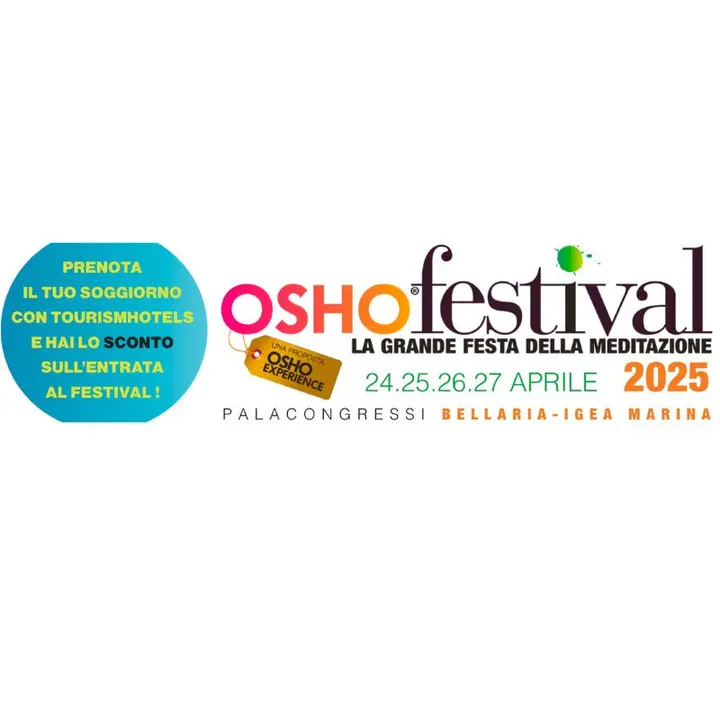 OshoFestival | Bellaria Igea Marina 24-27 April 2025